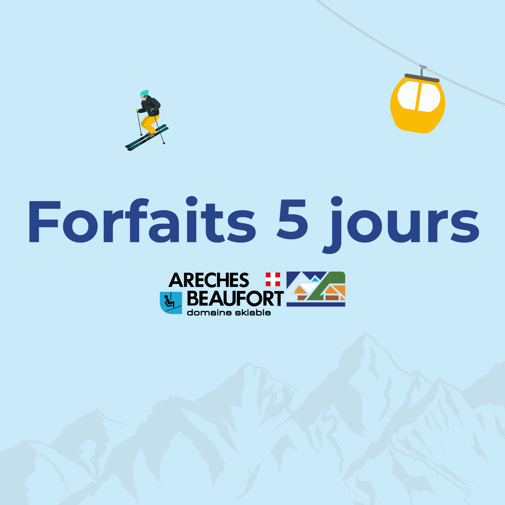 Forfait 5 jours